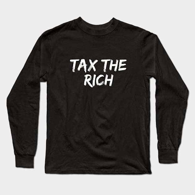 tax the rich Long Sleeve T-Shirt by FalconPod